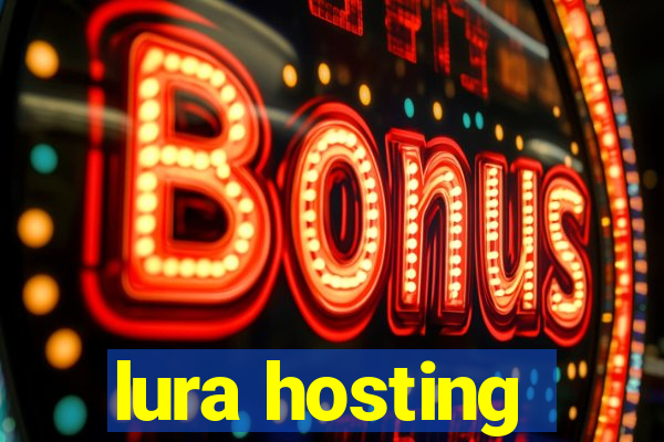 lura hosting